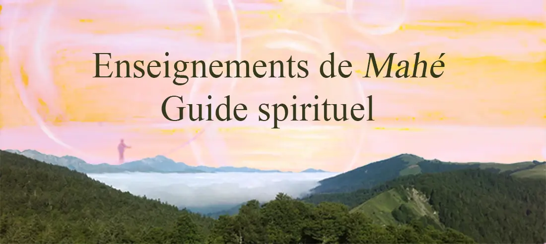 Enseignements de Mahé - Guide spirituel